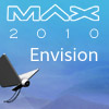 MAX 2010 Envision