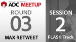 ADC MEETUP ROUND 03 SESSION2 / FLASHトラック Stage3Dの利用で広がるFlashの表現と可能性