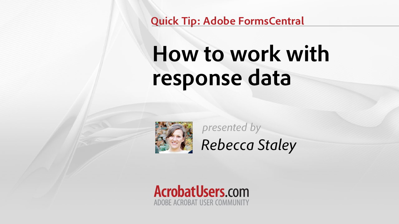 FormsCentral Quick Tip: How to Work with Form Data