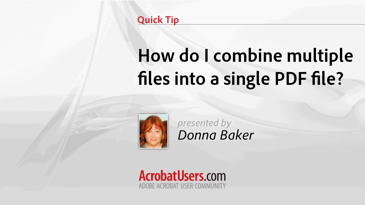 Quick Tip: How to combine multiple files into one PDF file