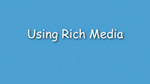 6. Using rich media