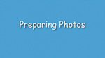 7. Preparing photos