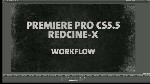 RED Workflows Powered by Adobe Premiere Pro and After Effects