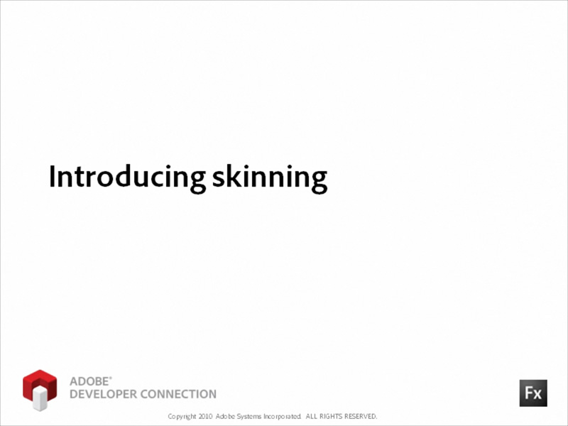 Introducing Skinning