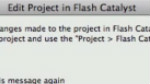 Sneak Peek: The New Flash Builder and Flash Catalyst Bi-Directional Workflow Sneak Peek: The New Flash Builder and Flash Catalyst Bi-Directional Workflow