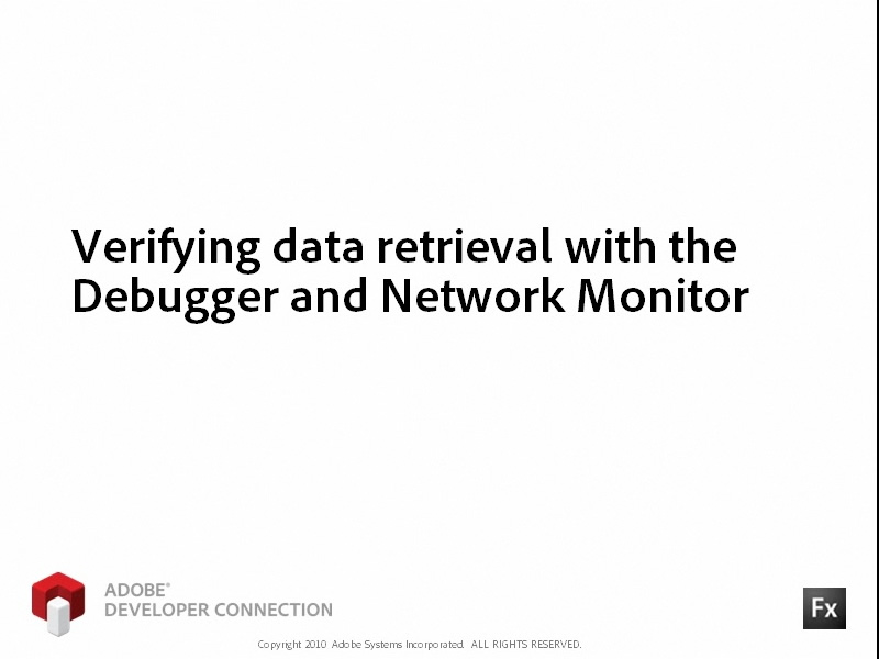Verifying Data Retrieval with Network Monitor Verifying Data Retrieval with Network Monitor