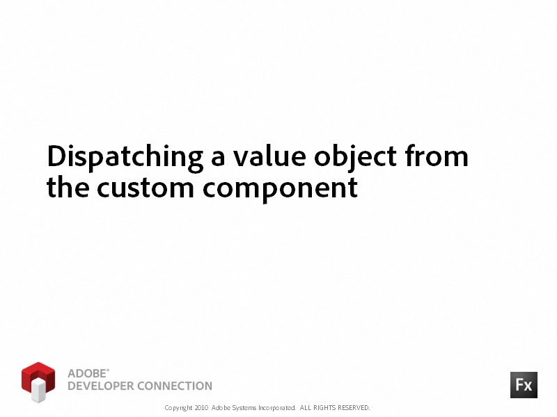 Dispatching a Value Object from Custom Component