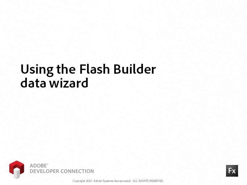 Using the Flash Builder Data Wizard