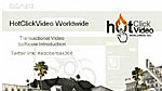 Monetizing Your Video Content with HotClickVideo Monetizing Your Video Content with HotClickVideo