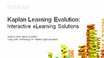 Kaplan Learning Evolution: Interactive eLearning Solutions