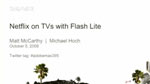 Netflix on TVs Using Flash Netflix on TVs Using Flash