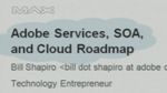Adobe Services, SOA, and Cloud Roadmap Adobe Services, SOA, and Cloud Roadmap