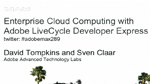Adobe Enterprise Cloud Computing: LiveCycle Express Adobe Enterprise Cloud Computing: LiveCycle Express