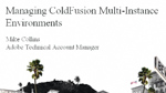Managing ColdFusion Multi-Instance Environments