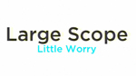 Large Scope/Little Worry