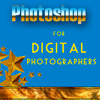 Photoshop for Digital Photographers