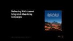 Delivering Integrated Advertising Across Multiple Channels Delivering Integrated Advertising Across Multiple Channels