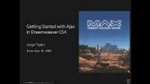 Getting Started with Ajax in Dreamweaver CS4 by Jorge Taylor Getting Started with Ajax in Dreamweaver CS4 by Jorge Taylor