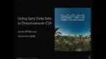 Using Spry Data Sets in Dreamweaver CS4 by James Williamson Using Spry Data Sets in Dreamweaver CS4 by James Williamson