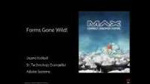Forms Gone Wild (2008) by Duane Nickull Forms Gone Wild (2008) by Duane Nickull