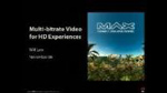 Multibitrate Video for HD Experiences by Will Law