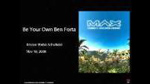 Be Your Own Ben Forta by Kristen Schofield