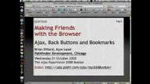 Making Friends with the Browser by Brian Dillard