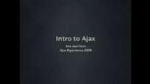 Intro to Ajax by Ben Galbraith & Dion Almaer
