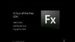 Exploring the Open Source Flex SDK by Matt Chotin Exploring the Open Source Flex SDK by Matt Chotin
