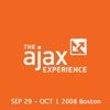 Ajax Experience 2008