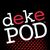 dekePod