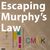 Escaping Murphy's Law