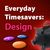Everyday Timesavers: Design