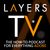 Layers TV