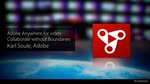 Adobe Anywhere for video: Collaborate without Boundaries
