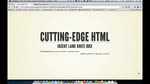 Cutting-Edge HTML Cutting-Edge HTML