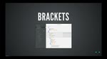 Brackets: An Open Source Code Editor for the Web Brackets: An Open Source Code Editor for the Web