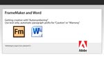 FrameMaker for Word: Automatic prefixed paragraphs for CAUTIONS and NOTEs