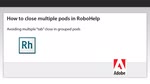 How to close multiple pods in RoboHelp