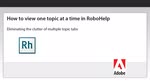 How to view one topic at a time in RoboHelp
