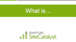 What is SiteCatalyst?