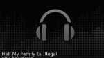 Half_Family_illegal