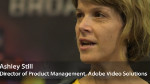 Ashley Still présente des strategies opérationnelles pour tirer profit des videos sur un large éventail d’écran et de terminaux