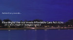 Meaningful Use Meets Affordable Care: Innovative Providers use Health IT to Drive Systematic Changes