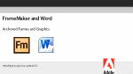 FrameMaker and Word: Anchored Frames, 3D graphics with links, globally update positioning