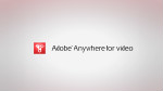 Adobe Anywhere: An Introduction