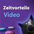 Zeitvorteile: Video